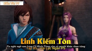 Linh Kiếm Tôn Tập 85 - Hải Lạc Ngân P5