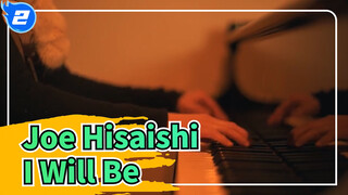 [Joe Hisaishi] I will be, Phối lại bởi Amaguri Iabel_2