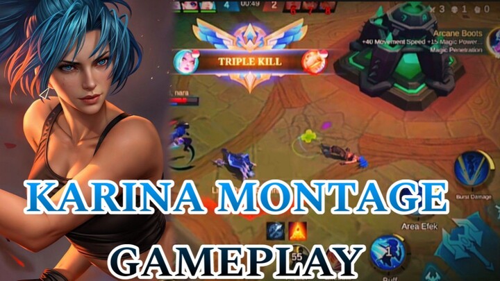 KARINA MONTAGE GAMEPLAY