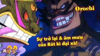 [Hồ sơ nhân vật]. Orochi - Sự trở lại và âm mưu của Bát kì đại xà!