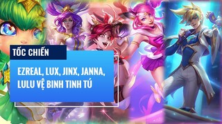 Ezreal, Lux, Jinx, Janna và Lulu Vệ Binh Tinh Tú | Tốc Chiến