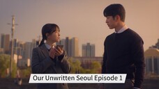 Our Unwritten Seoul Episode 1 Sub Indo HD (2025)