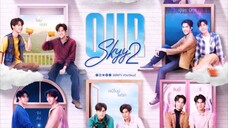 Our Sky 2 Ep16 🇹🇭(Finale)