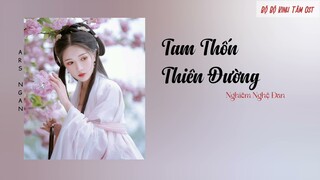 Vietsub•Tam Thốn Thiên Đường - Nghiêm Nghệ Đan/Bộ Bộ Kinh Tâm Ost
