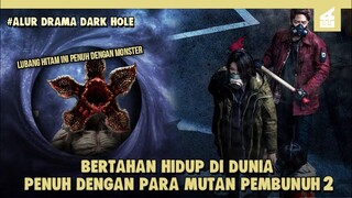 Manusia vs Mutan !! SELURUH ALUR CERITA DARK HOLE PART 2 DALAM 13 MENIT