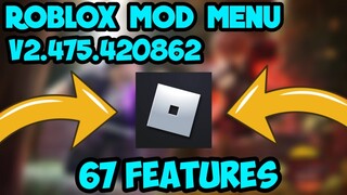 Roblox Mod Menu V2.475.420862 With 67 Features😎 Ghost Mode Fixed, Black Screen Fixed, Crash Fixed!!!