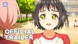 To Become a Real Heroine! The Unpopular Girl and the Secret Task | Official Trailer 1