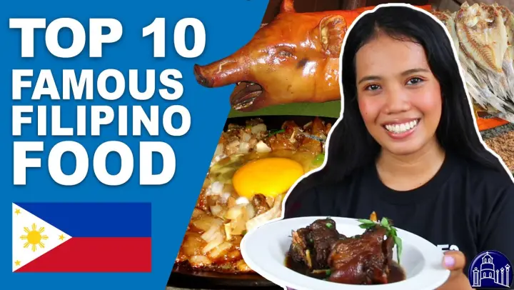 Top 10 Famous Filipino Food to Try! (PHILIPPINES)