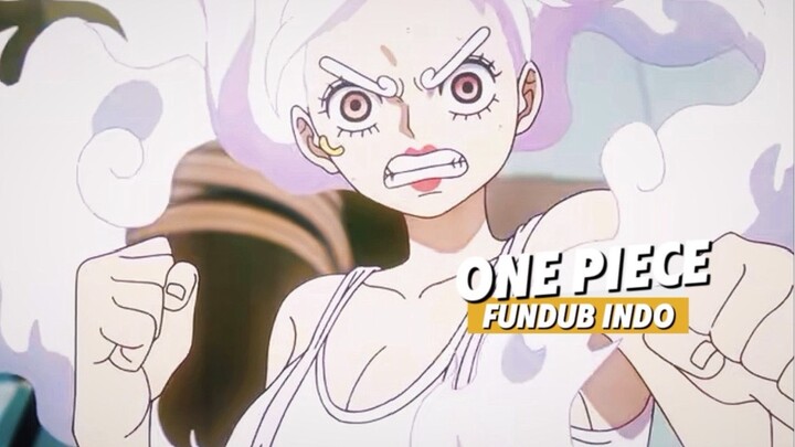 [FUNDUBB] BONNEY NGAJAK ADU JOTOS DENGAN WUJUD NIKANYA!