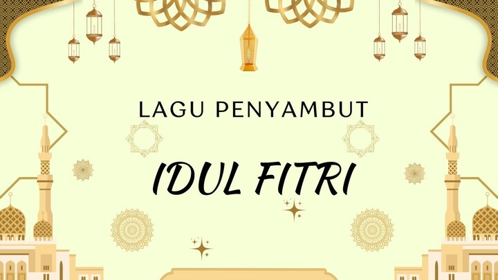 Lagu penyambut Idul Fitri