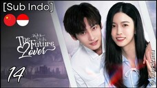 The Future Lover (2025) – Eps. 14 [Sub Indo]