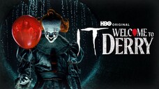 IT- Welcome to Derry Season 1 อิท- ยินดีต้อนรับสู่เดอร์รี่ ซีซั่น 1 EP.3 พากย์ไท