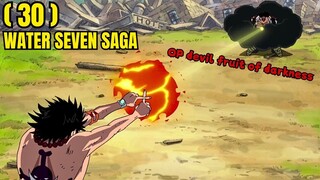 (30) BLACK BEARD VS ACE: KINALABAN NI ACE ANG DARKNESS POWER NA PANGONTRA SA LAHAT NG DEVIL FRUIT