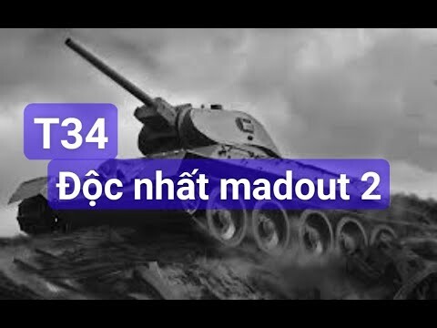 Madout 2| Tank T34 độc quyền hãng độ xe VX