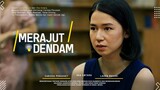 Merajut Dendam | Web Series Terbaru 2023 | Laura Basuki, Oka Antara, Carissa Perusset | Sinopsis