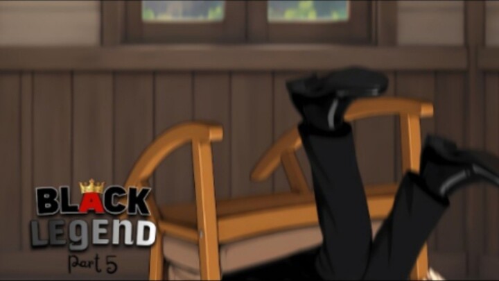 BLACK LEGEND PART 5 - Drama Animasi