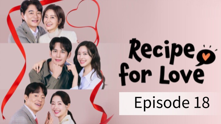 Recipe For Love (2026) | Episode 18 | EngSub