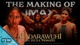 Badarawuhi di Desa Penari - Behind the Scenes (Filmed for IMAX)