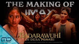 Badarawuhi di Desa Penari - Behind the Scenes (Filmed for IMAX)