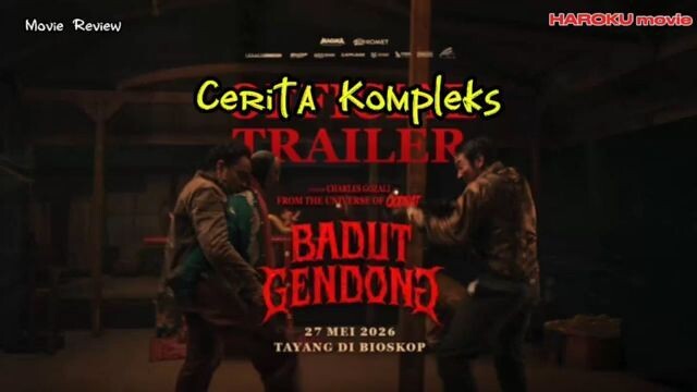 Cerita Kompleks film horror Badut Gendong