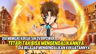 TERLALU OVERPOWER! 10 Anime Karakter Utama Overpower Tapi Tak Bisa Mengendalikan Kekuatannya