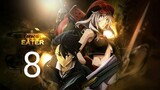 E8 God Eater           [Sub Indo]