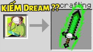 CHẾ TẠO KIẾM CỦA YOUTUBER MINECRAFT NỔI TIẾNG "DREAM" CỰC MẠNH !!