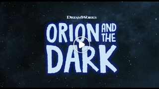 Orion and the Dark - Netflix -  Watch Full Movie: Link In Description