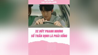 Xe đứt phanh nhưng cố thần định là phải sống (P1) namjoohyuk shinsekyung codauthuythan thebrideofhabaek kdrama koreandrama