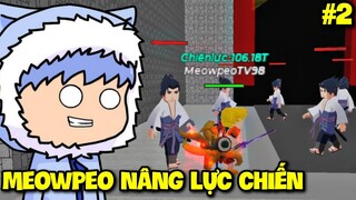 ANIME FIGHTING SIMULATOR TẬP 2 MEOWPEO NẠP LẦN ĐẦU NÂNG CẤP 100 TRIỆU TỈ LỰC CHIẾN TRONG BLOCKMAN GO