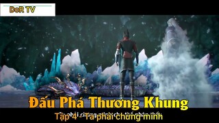 Đấu Phá Thương Khung Tập 4 - Ta phải chứng minh