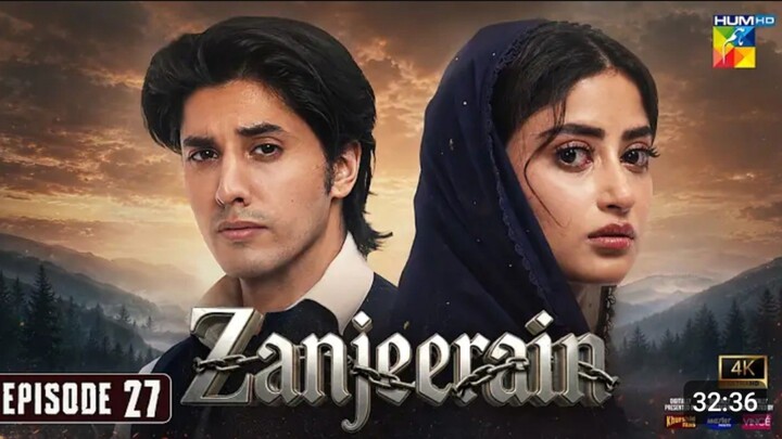 Zanjeerain Episode 27 | ft. Sajal Aly, Ameer Gilani & Danyal Zafar