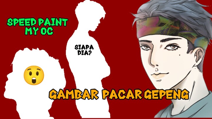 [speedpaint]gambar pacar gepeng