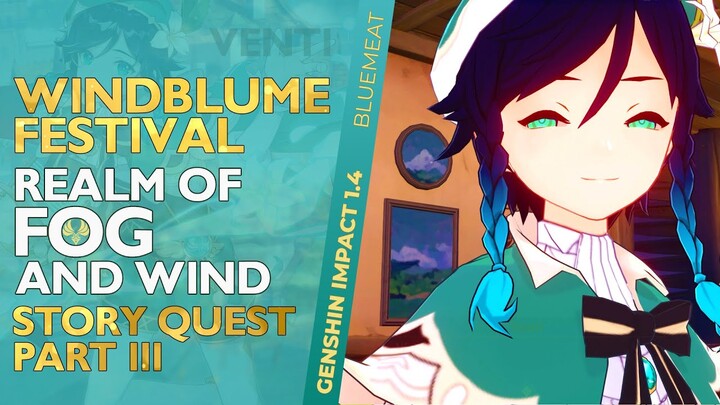 Realm of Fog and Wind Windblume Festival Part 3 Genshin Impact