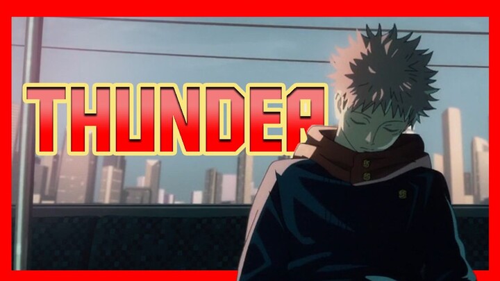 「 MAD/AMV 」Jujutsu Kaisen「 Thunder 」