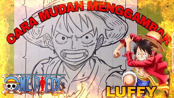 cara yg sangat mudah menggambar anime, kamu pasti bisa, Luffy