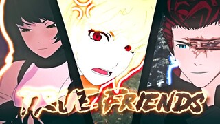 RWBY AMV - True Friends