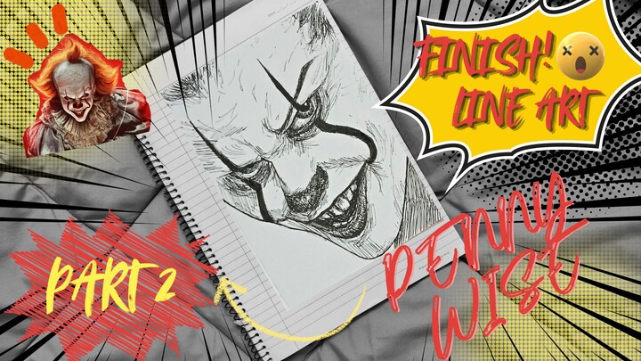 FINISH! Pennywise IT Line Art Drawing | Part 2 - Inking Process