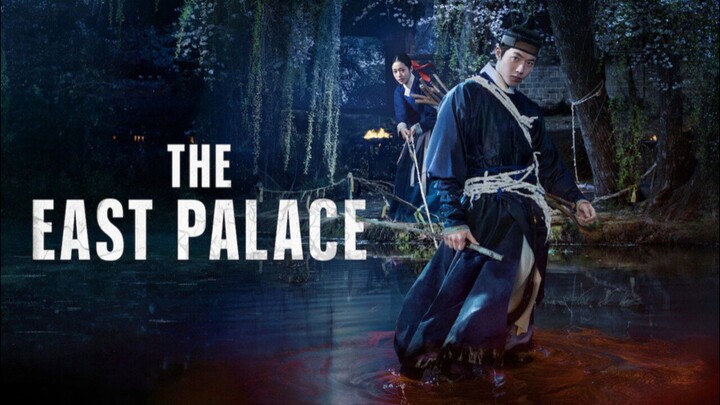 The East Palace Episode 5 Tagalog Dubbed HD