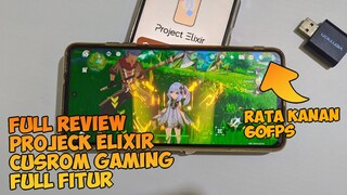 Nge-game Ringan Fitur Banyak! BEST CUSTOM ROM Daily & Gaming Tanpa Lag - Project Elixir