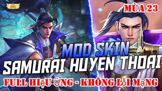 Mod Skin Ryoma Samurai Huyền Thoại Mùa 23 Full Hiệu Ứng Không Lỗi Mạng Mới Nhất