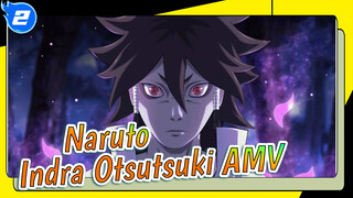 [Naruto AMV] Indra إŒtsutsuki: The Origin Of Animus!!_2