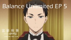 Balance Unlimited EP 5