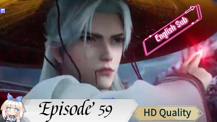 Renegade Immortal (Xian Ni) episode 59 English Sub