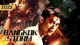 Bangkok Storm 2023 [Malay Sub]