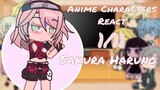 Anime Characters React to Sakura Haruno! (1/10)