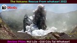 [Review Phim] The Volcano: Rescue from Whakaari || Núi Lửa: Giải Cứu Tại Whakaari 2022