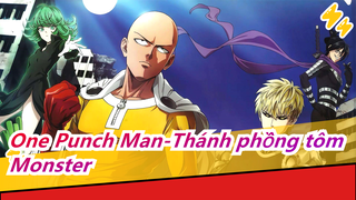 One Punch Man-Thánh phồng tôm|[MAD] Monster（Che đậy cho kẻ dối trá)