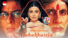 MOHABBATEIN (2000) DUBBING BAHASA INDONESIA KUALITAS HD
