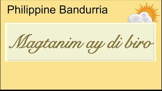 Bandurria  -  Magtanim Ay Di Biro (Philippine Folk Music)